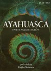 AYAHUASCA - SWIETE PNACZE DUCHOW