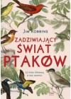 ZADZIWIAJACY SWIAT PTAKOW