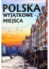 POLSKA WYJATKOWE MIEJSCA