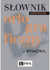 SLOWNIK ORTOGRAFICZNY Z WYMOWA