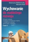 WYCHOWANIE DO OSOBISTEGO ROZWOJU - CZESC 2