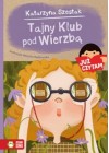 TAJNY KLUB POD WIERZBA - JUZ CZYTAM
