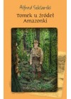 TOMEK U ZRODEL AMAZONKI