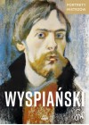 WYSPIANSKI - PORTRET MISTRZOW