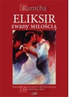 ELIKSIR ZWANY MILOSCIA