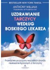 UZDRAWIENIE TARCZYCY WEDLUG BOSKIEGO LEKARZA