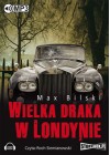 AUDIO: WIELKA DRAKA W LONDYNIE