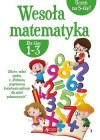 WESOLA MATEMATYKA DLA KLAS 1-3