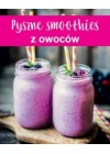 PYSZNE SMOOTHIES Z OWOCOW