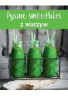 PYSZNE SMOOTHIES Z WARZYW