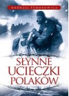 SLYNNE UCIECZKI POLAKOW