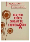 DLA TYCH KTORZY ZMAGAJA SIE Z NOWOTWOREM