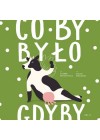 CO BY BYLO GDYBY TOM 2