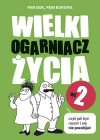 WIELKI OGARNIACZ ZYCIA WE 2