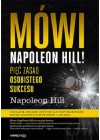 MOWI NAPOLEON HILL! PIEC ZASAD OSOBISTEGO SUKCESU