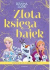 ZLOTA KSIEGA BAJEK - DISNEY KRAINA LODU - PRZYJACIELE Z ARENDELLE