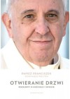 OTWIERANIE DRZWI - ROZMOWY O KOSCIELE I SWIECIE