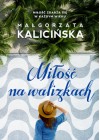 MILOSC NA WALIZKACH