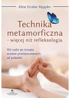TECHNIKA METAMORFICZNA - WIECEJ NIZ REFLEKSOLOGIA