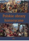 POLSKIE OBRAZY HISTORYCZNE