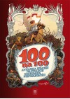 100 NA 100 - ANTOLOGIA KOMIKSU NA STULECIE ODZYSKANIA NIEPODLEGLOSCI