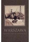 WARSZAWA. BALLADA O OKALECZONYM MIESCIE