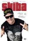 SKIBA. CIAGLE NA WOLNOSCI