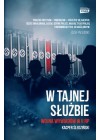 W TAJNEJ SLUZBIE - WOJNA WYWIADOW W II RP