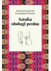 SZTUKA OBSLUGI PENISA