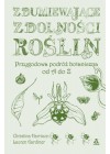 ZDUMIEWAJACE ZDOLNOSCI ROSLIN