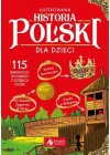 ILUSTROWANA HISTORIA POLSKI DLA DZIECI