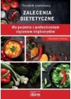 ZALECENIA DIETETYCZNE DLA PACJENTA O PODWYZSZONYM STEZENIEM TRIGLICERYDOW