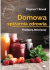 DOMOWA SPIZARNIA ZDROWIA