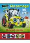 KTO POMAGA NA WSI - MIGAJACE SWIATLA