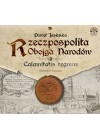 AUDIO: RZECZPOSPOLITA OBOJGA NARODOW - CZESC II - CALAMITATIS REGNUM