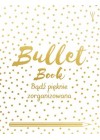 BULLET BOOK - BADZ PIEKNIE ZORGANIZOWANA