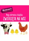 ZWIERZETA NA WSI - MOJA PIERWSZA KSIAZKA