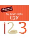 LICZBY MOJA PIERWSZA KSIAZKA