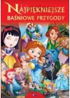 NAJPIEKNIEJSZE BASNIOWE PRZYGODY