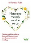 NATURALNE METODY NA SILNE SERCE