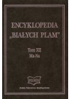 ENCYKLOPEDIA "BIALYCH PLAM". TOM XII