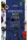 UZDROWIENIE DUSZY I CIALA