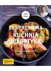 EKSPRESOWA KUCHNIA DIABETYKA