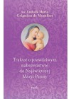 TRAKTAT O PRAWDZIWYM NABOZENSTWIE DO NAJSWIETSZEJ MARYI PANNY