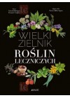 WIELKI ZIELNIK ROSLIN LECZNICZYCH