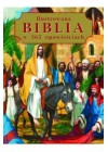 ILUSTROWANA BIBLIA W 365 OPOWIESCIACH