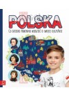 POLSKA - CO DZIECKO POWINNO WIEDZIEC O SWOJEJ OJCZYZNIE