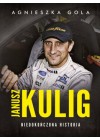 JANUSZ KULIG -  NIEDOKONCZONA HISTORIA