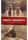 DZIEWCZETA WYGNANE - OWOC GRANATU