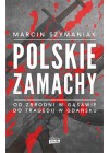POLSKIE ZAMACHY